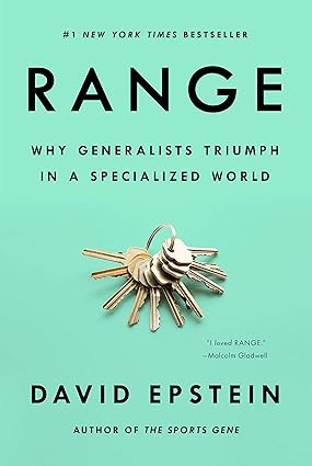 Range: Why Generalists Triumph in a Specialized World by David Epstein cover art